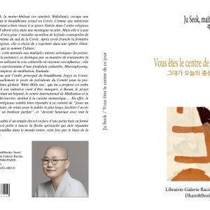 JU Seok / Vous êtes le centre de ce jour